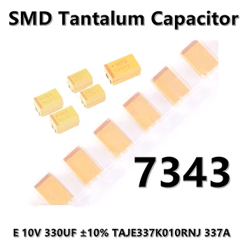 (2vnt.) Originalus 7343 (E tipas) 10V 330UF ±10% TAJE337K010RNJ 337A 2917 SMD tantalo kondensatorius