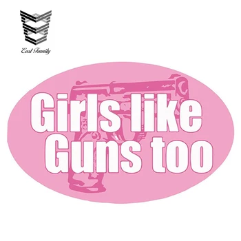EARLFAMILY 12cm x 7.6cm Girls Like Guns Too Female Women NRA Decal Lipdukas Molon Labe Ruger Decal vinilo lipdukas