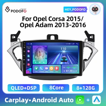 Podofo 2 Din Android automobilinis radijas, skirtas Opel Corsa 2015/Opel Adam 2013-2016 GPS navigacija 4G WIFI DSP BT Multimedijos vaizdo grotuvas